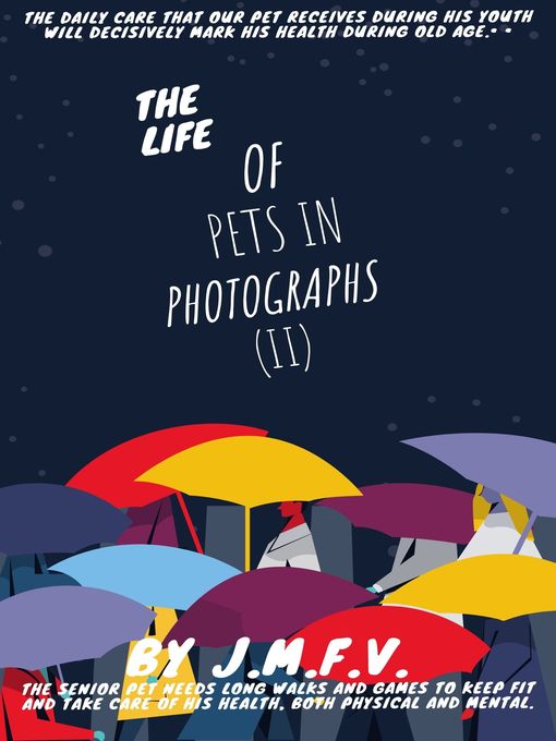 Title details for The life of pets in photographs (II) by Jose Manuel Ferro Veiga - Available